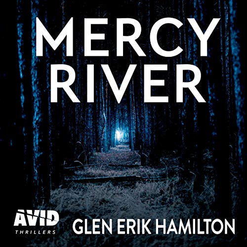 Mercy River Audiobook By Glen Erik Hamilton cover art