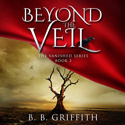 Beyond the Veil Audiobook By B. B. Griffith cover art