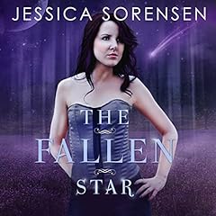 The Fallen Star Audiolibro Por Jessica Sorensen arte de portada