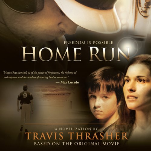 Home Run Audiolibro Por Travis Thrasher arte de portada