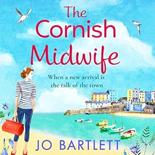 The Cornish Midwife Audiobook By Jo Bartlett cover art