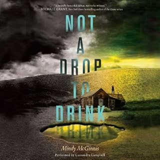 Not a Drop to Drink Audiobook By Mindy McGinnis cover art