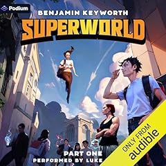 Superworld Part 1 Audiolibro Por Benjamin Keyworth arte de portada