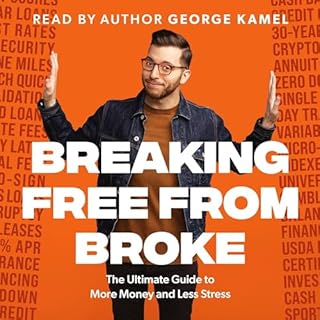 Breaking Free from Broke Audiolibro Por George Kamel arte de portada