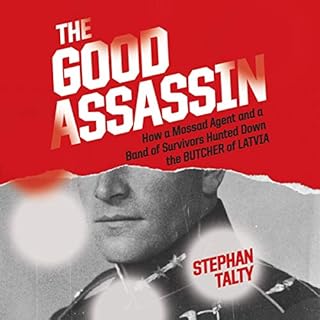 The Good Assassin Audiobook By Stephan Talty cover art