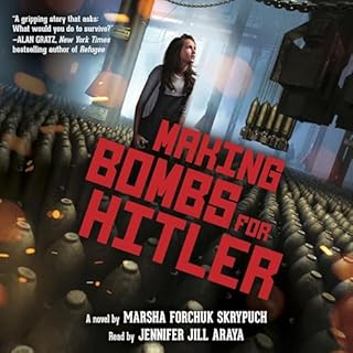 Making Bombs for Hitler Audiobook By Marsha Forchuk Skrypuch cover art