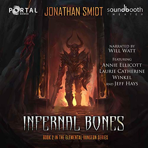 Infernal Bones Audiobook By Jonathan Smidt, Portal Books cover art