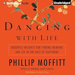 Dancing with Life Audiobook By Phillip Moffitt cover art