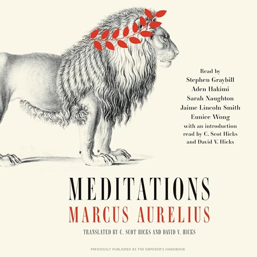 Meditations Audiobook By Marcus Aurelius, David V. Hicks - translator, C. Scot Hicks - translator cover art