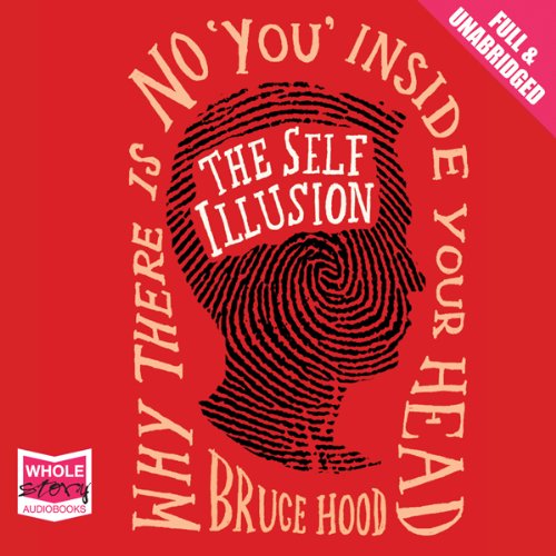 The Self Illusion Audiolibro Por Bruce Hood arte de portada