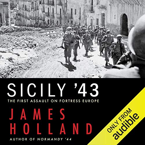 Sicily '43 Audiobook By James Holland cover art