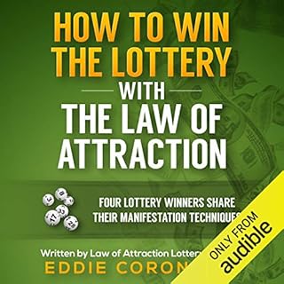 How to Win the Lottery with the Law of Attraction Audiobook By Eddie Coronado cover art