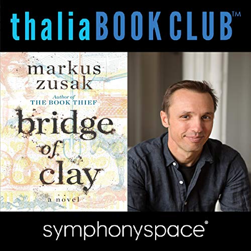 Thalia Book Club: Markus Zusak, Bridge of Clay Audiolibro Por Markus Zusak arte de portada