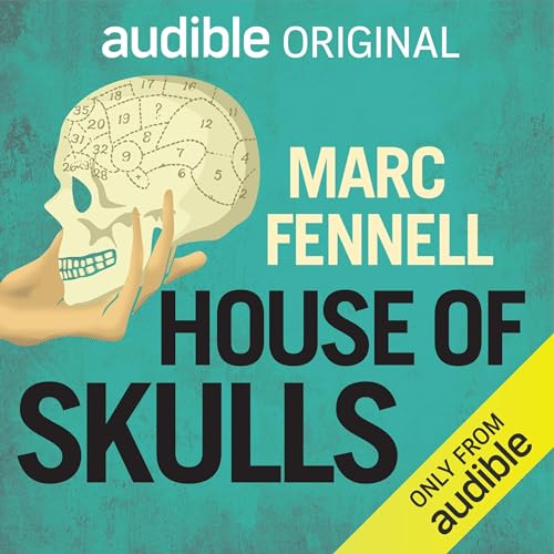 House of Skulls with Marc Fennell Audiolibro Por Marc Fennell arte de portada