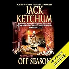 Off Season Audiobook By Jack Ketchum cover art