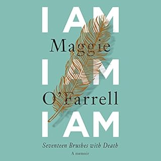 I Am, I Am, I Am Audiolibro Por Maggie O'Farrell arte de portada