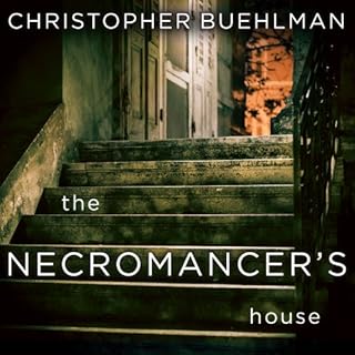 The Necromancer's House Audiolibro Por Christopher Buehlman arte de portada