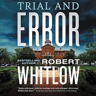 Trial and Error Audiobook By Robert Whitlow cover art