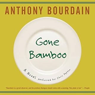 Gone Bamboo Audiolibro Por Anthony Bourdain arte de portada