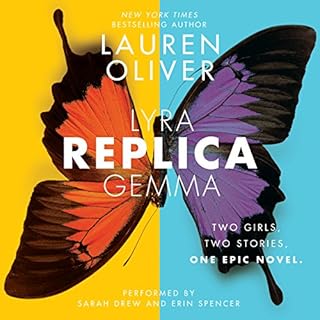 Replica Audiobook By Lauren Oliver cover art