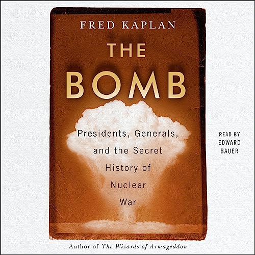 The Bomb Audiobook By Fred Kaplan cover art