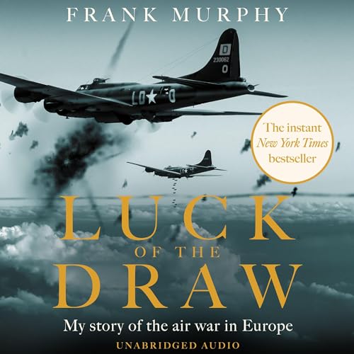 Luck of the Draw Audiolibro Por Frank Murphy, Chloe Melas - foreword, Elizabeth Murphy - foreword arte de portada