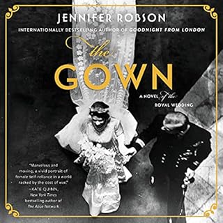 The Gown Audiobook By Jennifer Robson cover art