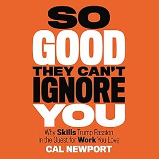 So Good They Can't Ignore You Audiolibro Por Cal Newport arte de portada