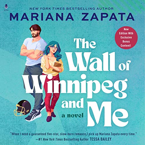 The Wall of Winnipeg and Me Audiolibro Por Mariana Zapata arte de portada