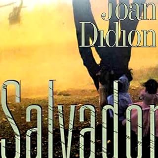 Salvador Audiobook By Joan Didion cover art