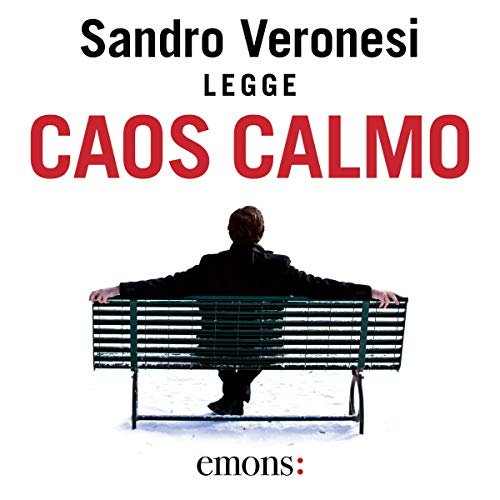 Caos calmo Audiolibro Por Sandro Veronesi arte de portada