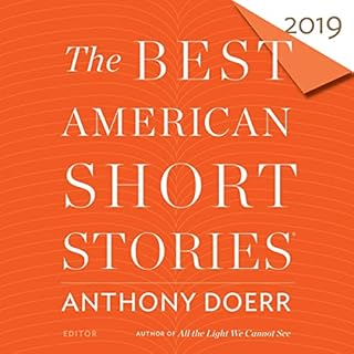 The Best American Short Stories 2019 Audiobook By Anthony Doerr, Heidi Pitlor cover art