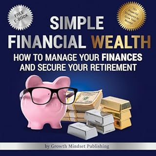 Simple Financial Wealth Audiobook By Growth Mindset Publishing cover art