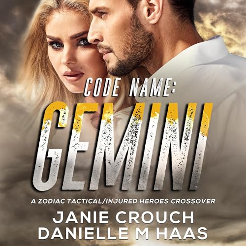 Code Name: Gemini Audiobook By Janie Crouch, Danielle M. Haas cover art