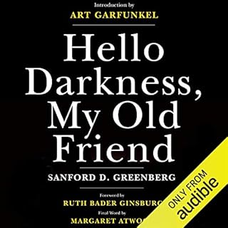 Hello Darkness, My Old Friend Audiolibro Por Sanford D. Greenberg, Art Garfunkel - introduction arte de portada