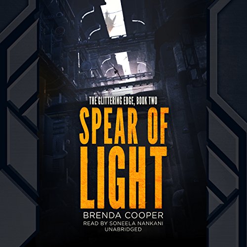 Spear of Light Audiobook By Brenda Cooper cover art