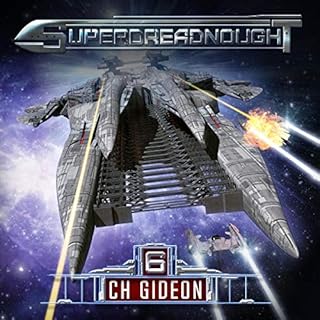 Superdreadnought 6 Audiobook By C.H. Gideon, Craig Martelle cover art