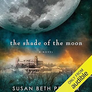 The Shade of the Moon Audiobook By Susan Beth Pfeffer cover art