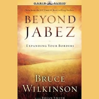 Beyond Jabez Audiobook By Bruce Wilkinson cover art