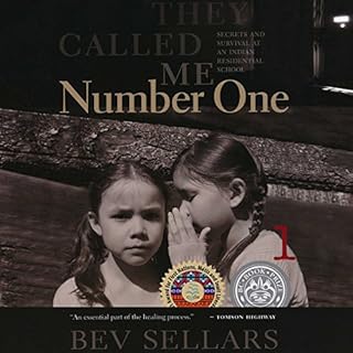 They Called Me Number One Audiobook By Bev Sellars cover art