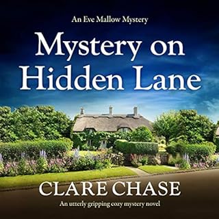 Mystery on Hidden Lane: An Utterly Gripping Cozy Mystery Novel Audiobook By Clare Chase cover art