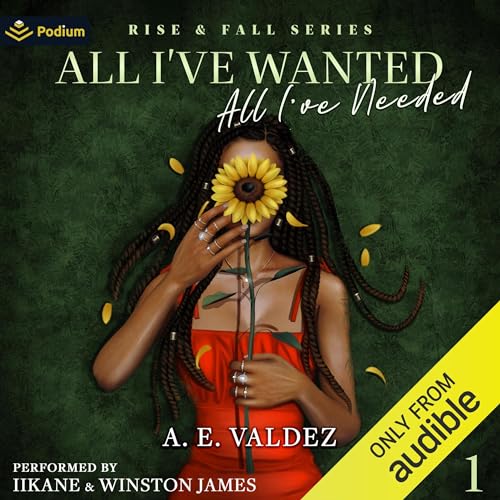 All I've Wanted All I've Needed Audiolibro Por A.E. Valdez arte de portada