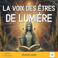 Couverture de La voix des êtres de lumière