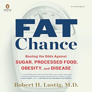 Fat Chance Audiobook By Robert H. Lustig cover art