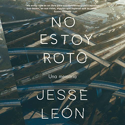 No estoy roto [I'm Not Broken] Audiolivro Por Jesse Leon capa