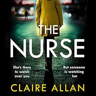 The Nurse Audiobook By Claire Allan, Sherelle Kelleher cover art