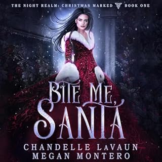 Bite Me, Santa Audiolibro Por Chandelle LaVaun, Megan Montero arte de portada