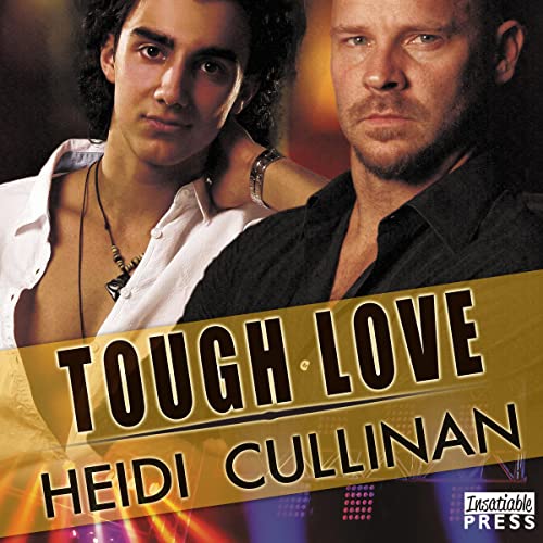 Tough Love Audiolibro Por Heidi Cullinan arte de portada