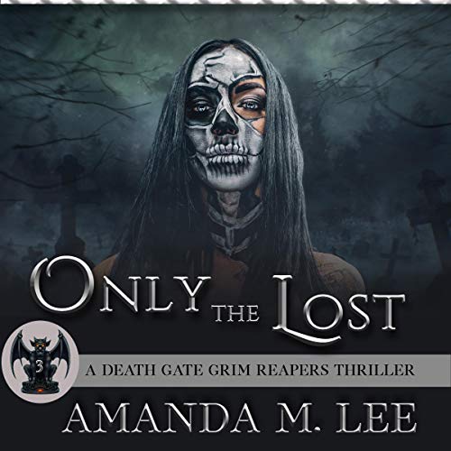 Only the Lost Audiobook By Amanda M. Lee cover art