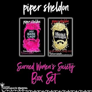 Scorned Women's Society Box Set Audiobook By Smartypants Romance, Piper Sheldon cover art